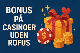 Oplev de Bedste Casinoer Uden ROFUS i Danmark